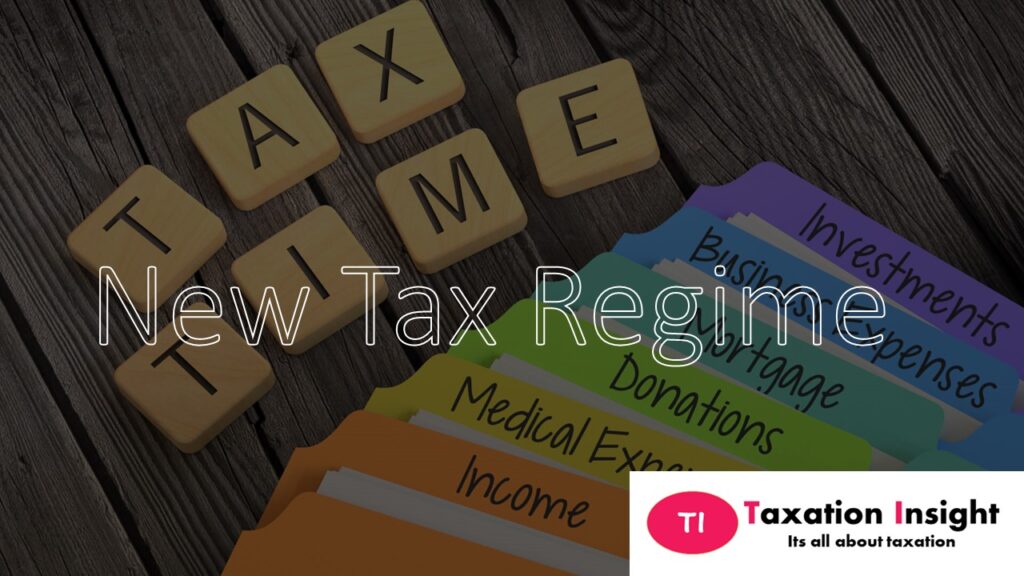 New Tax Regime
Section 115BAC
Taxation Insight